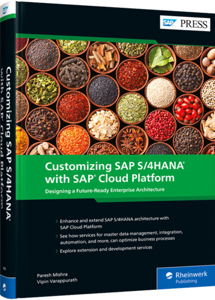 Cus­to­mi­zing SAP S/4HANA with SAP Cloud Plat­form