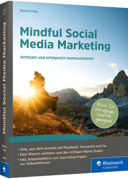 Mindful Social Media Mar­ke­ting