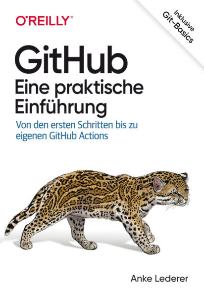 GitHub – Eine prak­ti­sche Ein­füh­rung