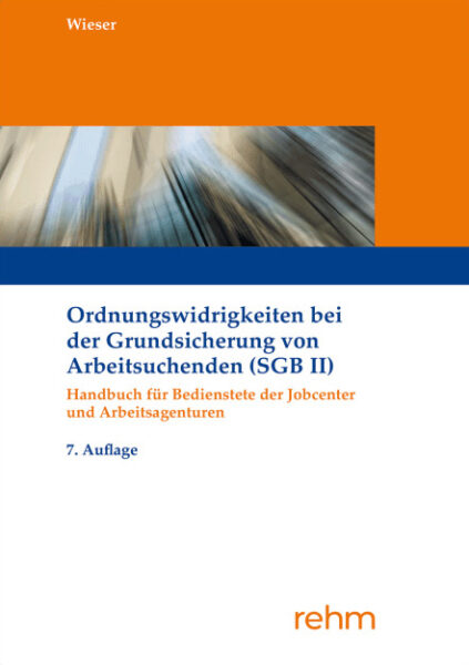 Ordnungs­wid­rig­kei­ten bei der Grund­si­che­rung von Ar­beit­su­chen­den (SGB II)