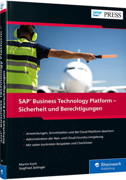 SAP Busi­ness Tech­nol­ogy Plat­form – Sicher­heit und Be­rech­ti­gungen