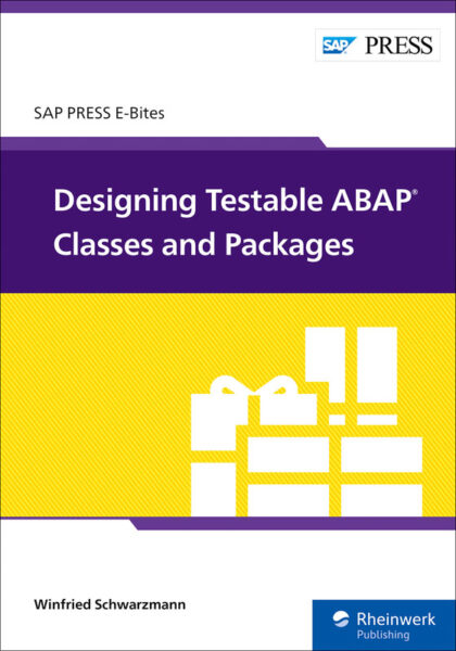 Design­ing Test­able ABAP Classes and Pack­ages