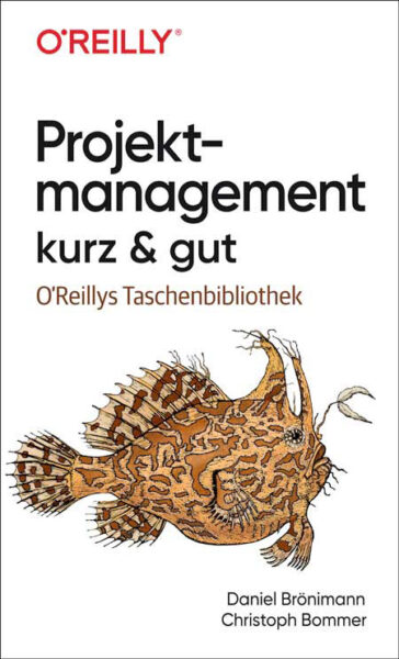 Projekt­manage­ment kurz & gut